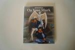 ■On Your Mark■ ...﨑... blu-ray